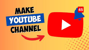 Make a YouTube Channel