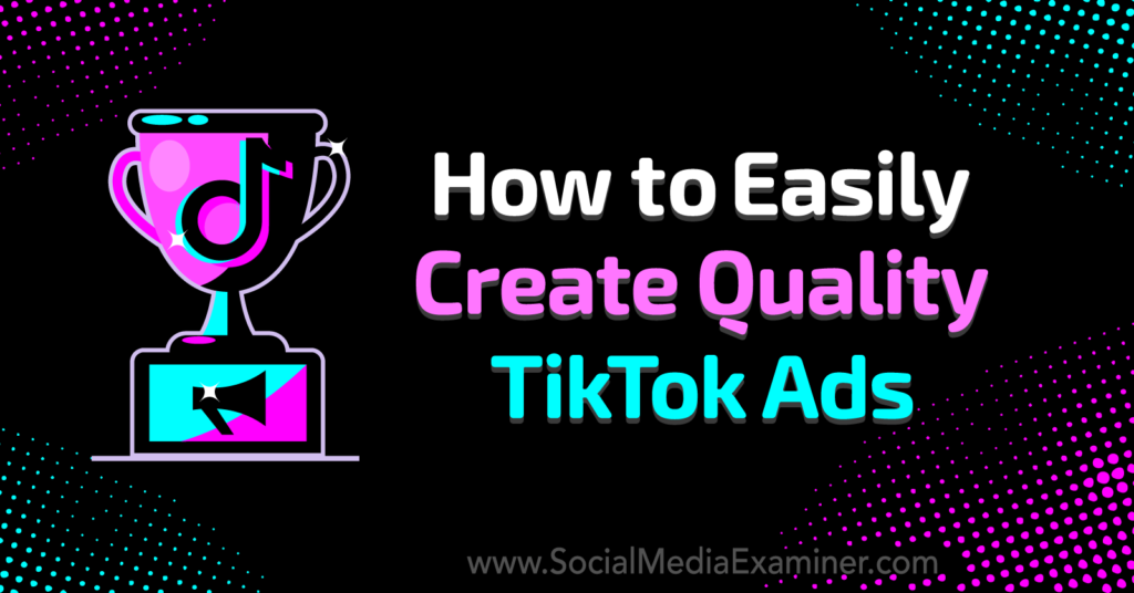 make TikTok Ads